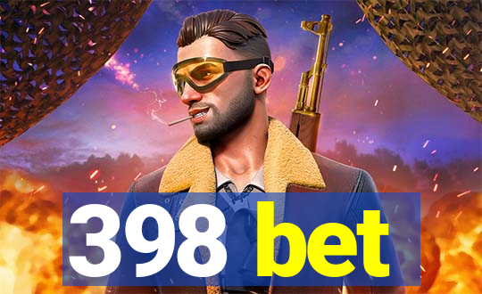 398 bet